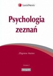 Okładka książki Psychologia zeznań Zbigniew Marten