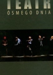 Okładka książki Teatr Ósmego Dnia Paulina Skorupska