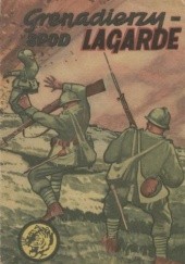 Okładka książki Grenadierzy spod Lagarde Stanisław Dymek