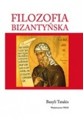 Okładka książki Filozofia Bizantyńska Bazyli Tatakis