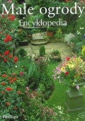 Okładka książki Małe ogrody Sue Phillips