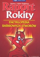 Okładka książki Raport Rokity Barbara Podgórska, Adam Podgórski