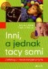 Okładka książki Inni, a jednak tacy sami Johannes Halbig,&nbsp;Reinhard Wehnert