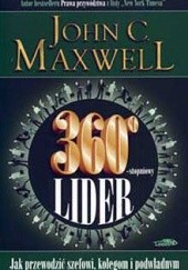 Okładka książki 360 stopniowy lider John Calvin Maxwell