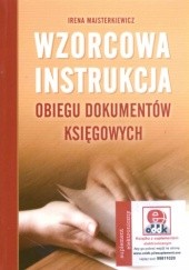 Okładka książki Wzorcowa instrukcja obiegu dokumentów księgowych I. Majsterkiewicz