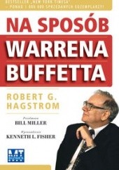 Okładka książki Na sposób Warrena Buffetta Robert G. Hagstrom