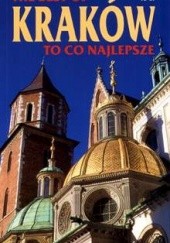 Okładka książki Kraków. To co najlepsze Marek Strzała