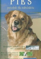 Okładka książki Pies poradnik dla miłośników Paul McGreevy