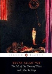 Okładka książki The Fall of the House of Usher and Other Writings Edgar Allan Poe