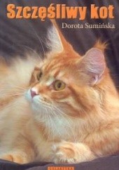 Okładka książki Szczęśliwy kot Dorota Sumińska