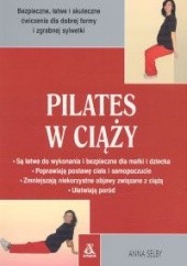 Okładka książki Pilates w ciąży Anna Selby