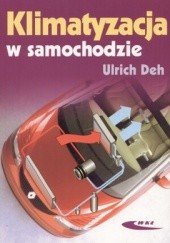 Okładka książki Klimatyzacja w samochodzie Deh Ulrich