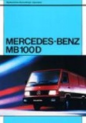 Okładka książki Mercedes-Benz MB 100 D autor nieznany