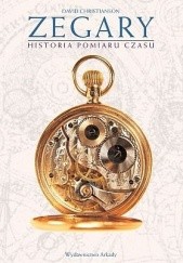 Okładka książki Zegary. Historia pomiaru czasu David Christianson