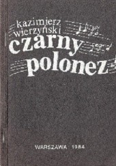 Okładka książki Czarny polonez Kazimierz Wierzyński