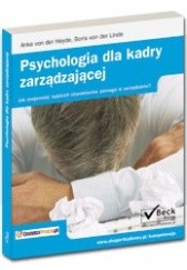 Okładka książki Psychologia dla kadry zarządzającej Anke von der Heyde, Boris von der Linde