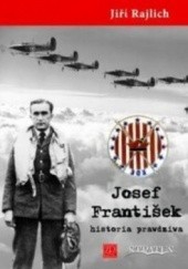 Okładka książki Josef Frantisek historia prawdziwa Jiri Rajlich
