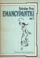 Okładka książki Emancypantki tom 2 Bolesław Prus