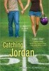 Catching Jordan