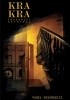 Okładka książki Kra Kra Krakowski kryminał Paweł Oksanowicz