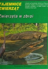 Okładka książki Zwierzęta w zbroi Hanna Gucwińska, Antoni Gucwiński