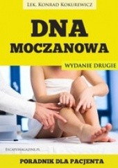 Okładka książki Dna moczanowa. Poradnik dla Pacjenta, wyd. drugie Konrad Kokurewicz