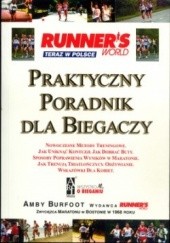Okładka książki Runner's World - Praktyczny Poradnik dla Biegaczy Amby Burfoot