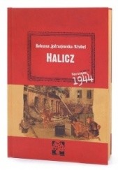 Okładka książki Halicz - na podstawie wspomnień Henryka Kończykowskiego Roksana Jędrzejewska-Wróbel, Ewa Poklewska-Koziełło