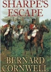Okładka książki Sharpe's Escape : Richard Sharpe and the Bussaco Campaign, 1811 Bernard Cornwell