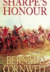 Okładka książki Sharpes Honour : Richard Sharpe and the Vitoria Campaign, February to June 1813 Bernard Cornwell