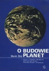 Okładka książki O budowie planet Marek Żbik
