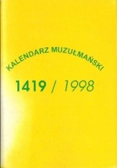 Okładka książki Kalendarz muzułmański 1419/1998 autor nieznany