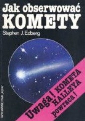 Okładka książki Jak obserwować komety Stephen J. Edberg