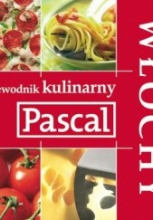 Okładka książki Włochy. Przewodnik kulinarny Mirosław Drewniak