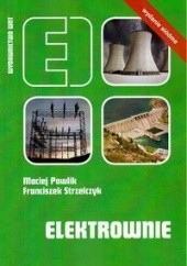 Okładka książki Elektrownie Damazy Laudyn, Maciej Pawlik, Franciszek Strzelczyk