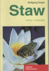 Okładka książki Staw. Rośliny i zwierzęta Wolfgang Dreyer
