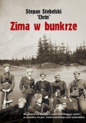 Okładka książki Zima w bunkrze Stepan Stebelski