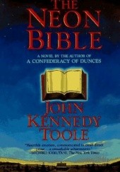 Okładka książki Neon Bible John Kennedy Toole
