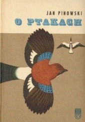 Okładka książki O ptakach Jan Pinowski