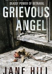 Okładka książki Grievous Angel Jane Hill