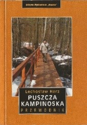 Okładka książki Puszcza Kampinoska przewodnik Lechosław Herz