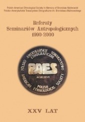 Okładka książki Referaty seminariów antropologicznych 1990-2000 Krystyna Baliszewska, Andrzej J. R. Wala, praca zbiorowa