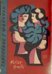 Okładka książki Zakochane z Marsylii Noëlle Greffe