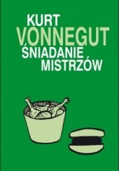 Okładka książki Śniadanie mistrzów Kurt Vonnegut