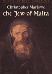 Okładka książki The Jew of Malta Christopher Marlowe