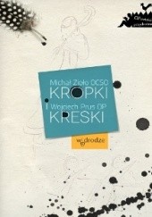 Okładka książki Kropki i kreski Wojciech Prus OP, Michał Zioło OCSO