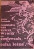 Okładka książki Rozdziobią nas kruki, wrony. Zmierzch. Echa leśne. Stefan Żeromski