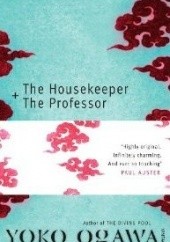 Okładka książki The Housekeeper and The Professor Yōko Ogawa