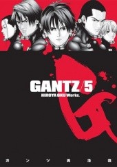 Okładka książki Gantz Volume 05 Hiroya Oku
