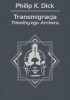Transmigracja Timothy'ego Archera